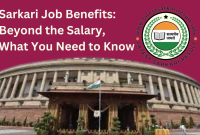 Sarkari Job Benefits: Beyond the Salary, What You Need to Know