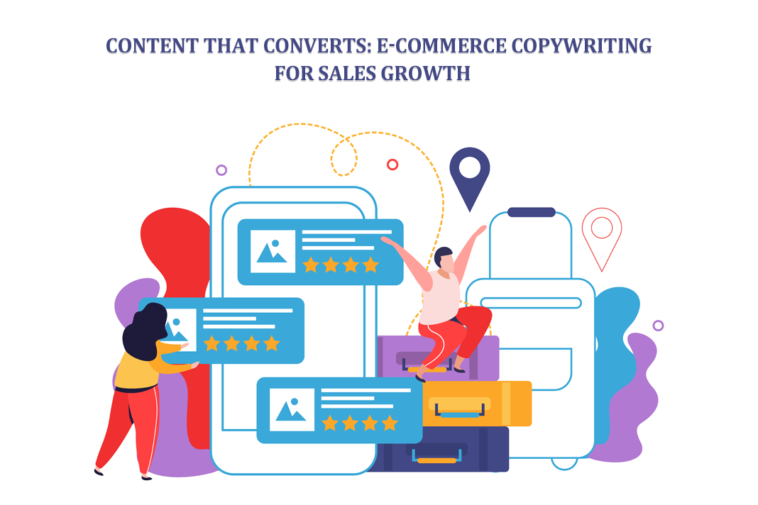 Content that Converts: E-commerce Copywriting for Sales Growth